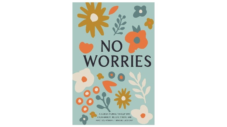 "No Worries" guided journal cover