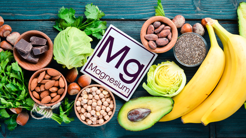 Grains, bananas, greens, avocados, legumes and other foods high in magnesium